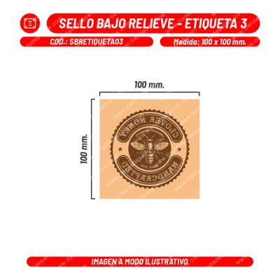 Sello Bajo Relieve - Etiqueta 03