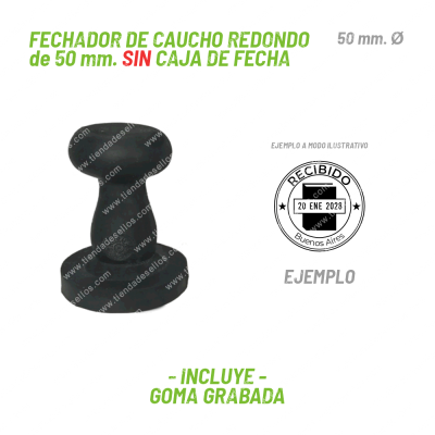 Sello Fechador de Caucho Redondo 50mm. / SIN Caja Fecha